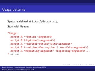 Docopt, beautiful command-line options for R, user2014 | PPT