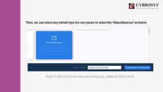 Then, we can select any inbuilt type for our parser or select the “Miscellaneous” as below.
Image 2: Selecting Parser type and naming (e.g.: Applicant Mark sheet).
 