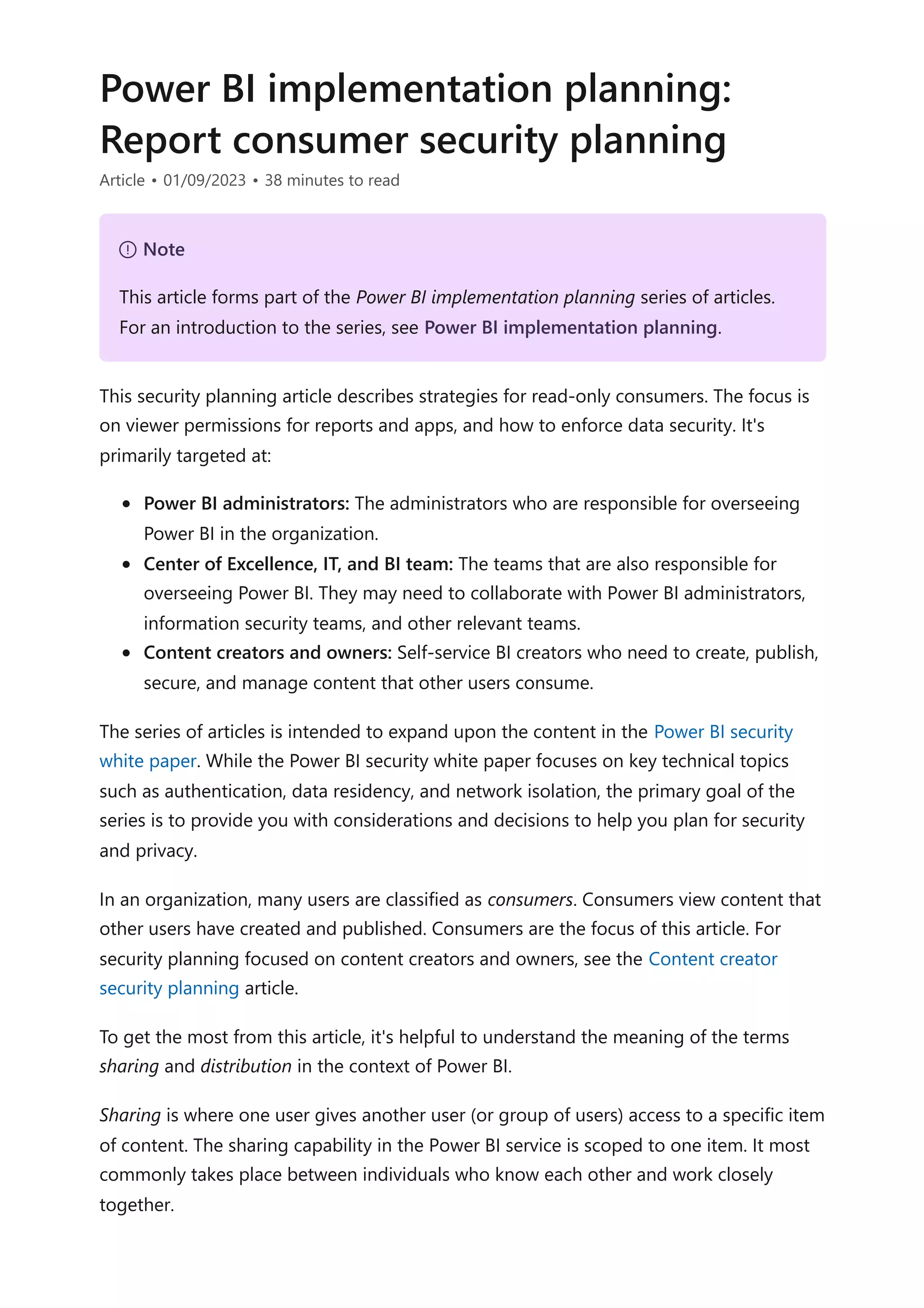 Power BI implementation planning:
Report consumer security planning
Article • 01/09/2023 • 38 minutes to read
This security planning article describes strategies