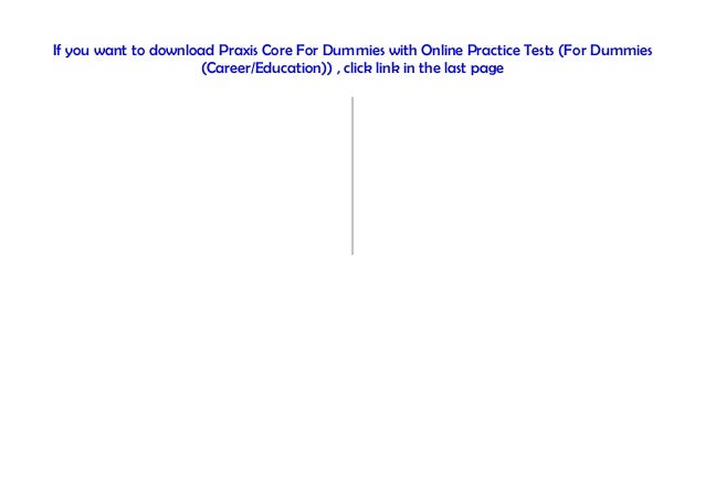 Doc Praxis Core For Dummies With Online Practice Tests For Dummies
