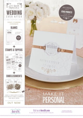 MAKE IT
PERSONAL
MAKE IT
PERSONAL
C A R D S & E N V E L O P E S | S T A M P S
S E N T I M E N T S | E M B E L L I S H M E N T S
A N D M U C H M O R E
C R E A T E S T U N N I N G
S T A T I O N E R Y
OUT NOW
©DesignObjectivesLtd.
 