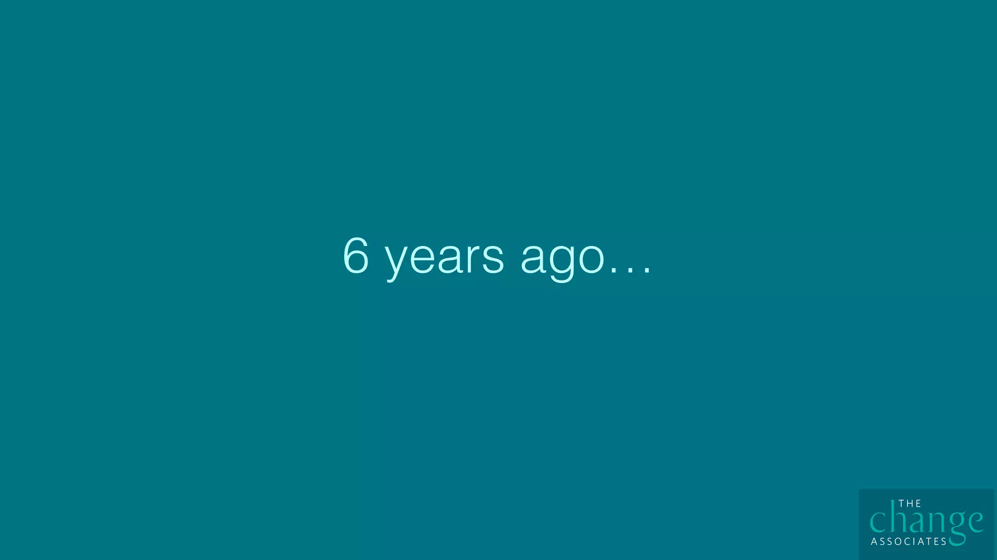 6 years ago…!
 
