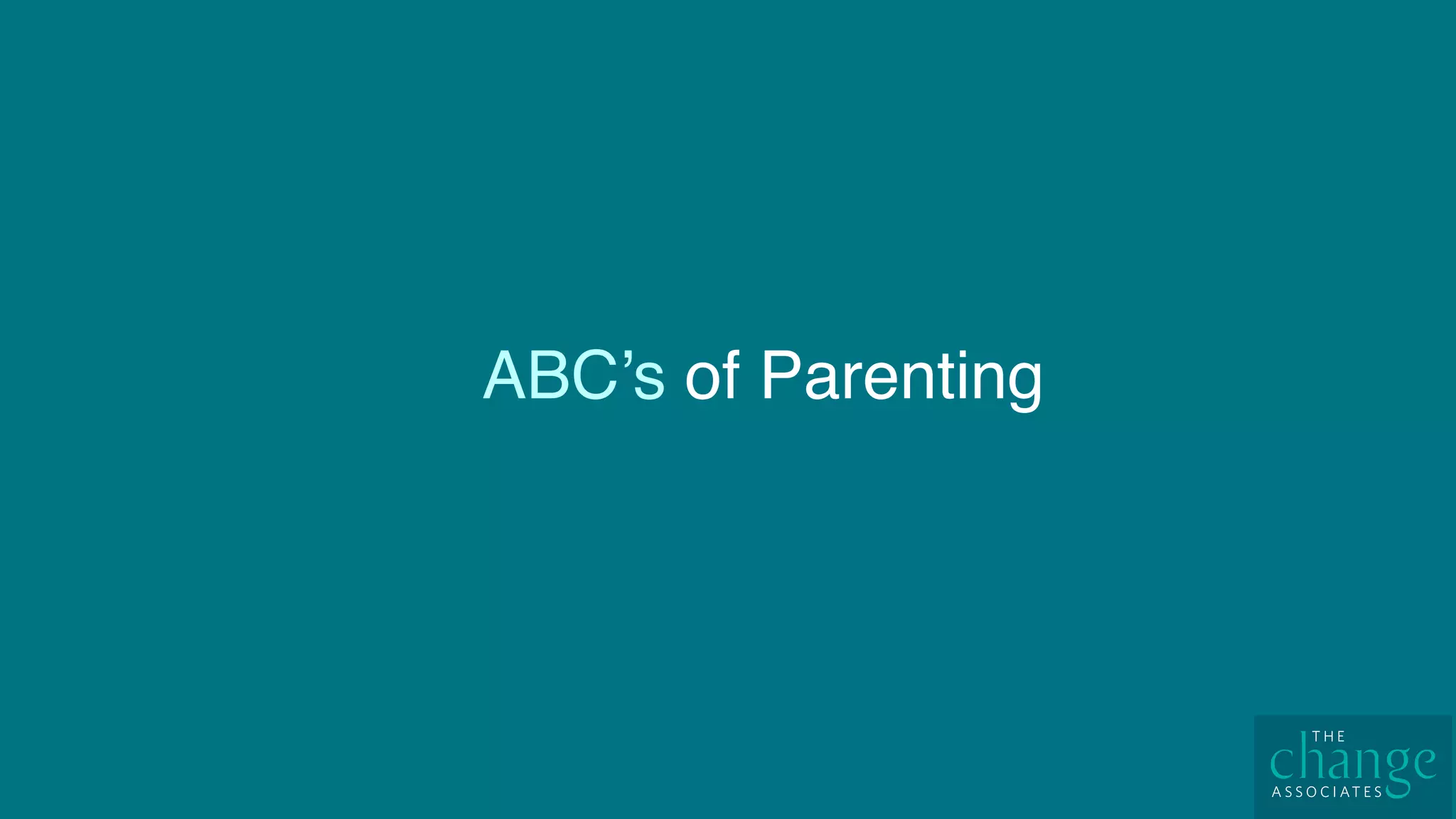 ABC’s of Parenting
 