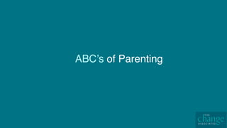 ABC’s of Parenting
 