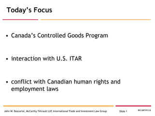 Canadian Regulation Of Controlled Military Goods And Technology May ...