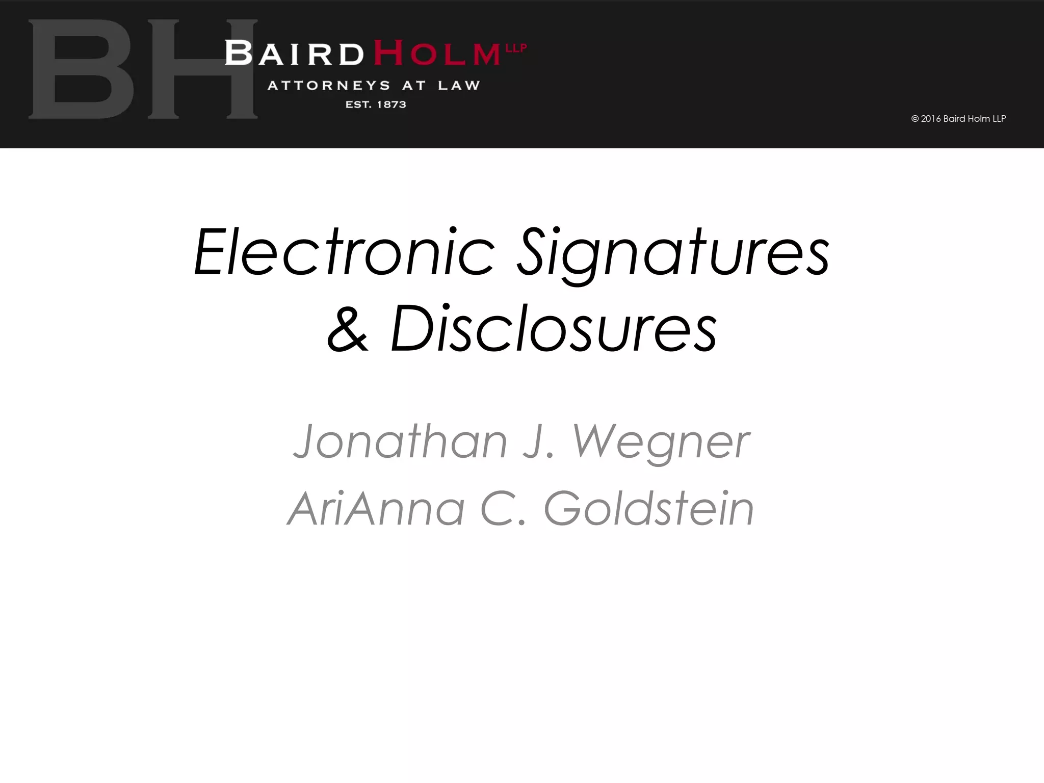Electronic Signatures and Disclosures Best Practices for ESIGN