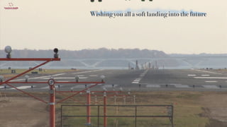 61
Wishing you all a soft landing into the future
 