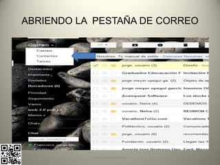 ABRIENDO LA PESTAÑA DE CORREO




           pachoagua@gmail.com
 