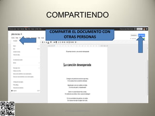 COMPARTIENDO
COMPARTIR EL DOCUMENTO CON
     OTRAS PERSONAS




      pachoagua@gmail.com
 