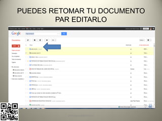 PUEDES RETOMAR TU DOCUMENTO
        PAR EDITARLO




          pachoagua@gmail.com
 