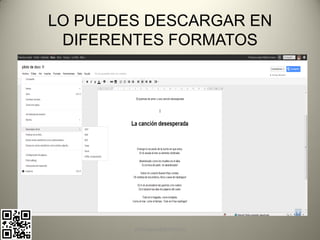 LO PUEDES DESCARGAR EN
 DIFERENTES FORMATOS




        pachoagua@gmail.com
 