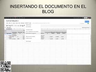 INSERTANDO EL DOCUMENTO EN EL
            BLOG




           pachoagua@gmail.com
 