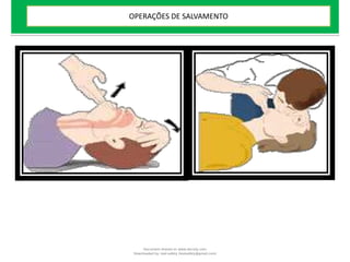 OPERAÇÕES DE SALVAMENTO
Document shared on www.docsity.com
Downloaded by: leal-safety (lealsafety@gmail.com)
 