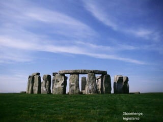 Stonehenge,
Inglaterra
 