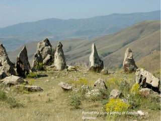 Part of the stone setting at Carahunge in
Armenia
 