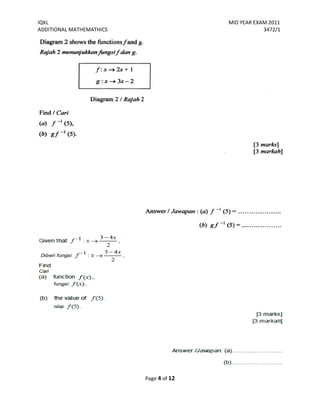 IQKL MID YEAR EXAM 2011
ADDITIONAL MATHEMATHICS 3472/1
Page 4 of 12