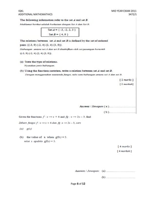 IQKL MID YEAR EXAM 2011
ADDITIONAL MATHEMATHICS 3472/1
Page 6 of 12