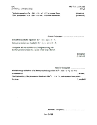 IQKL MID YEAR EXAM 2011
ADDITIONAL MATHEMATHICS 3472/1
Page 7 of 12