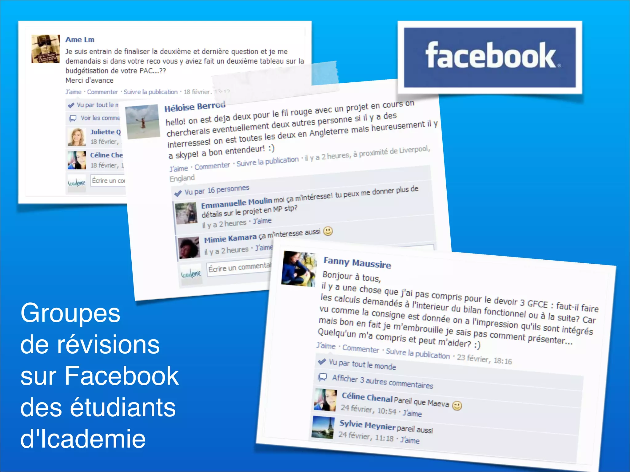 Groupes 
de révisions 
sur Facebook
des étudiants 
d'Icademie
 