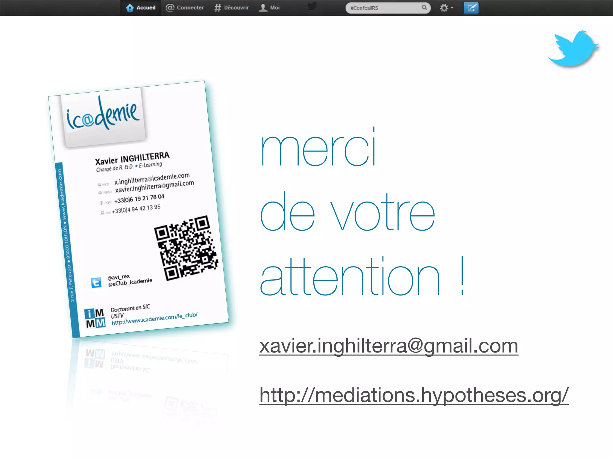 merci
de votre
attention !

xavier.inghilterra@gmail.com


http://mediations.hypotheses.org/


 