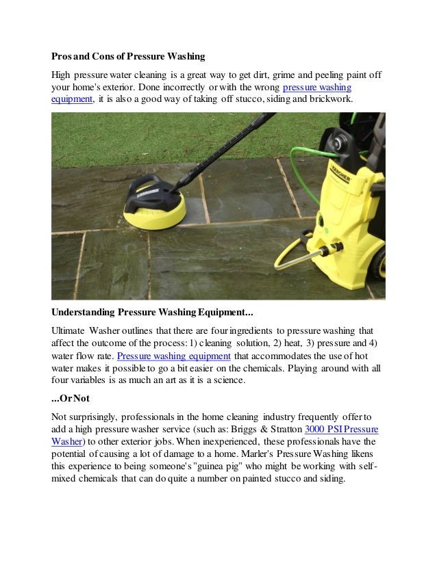 Pros and cons of pressure washing
