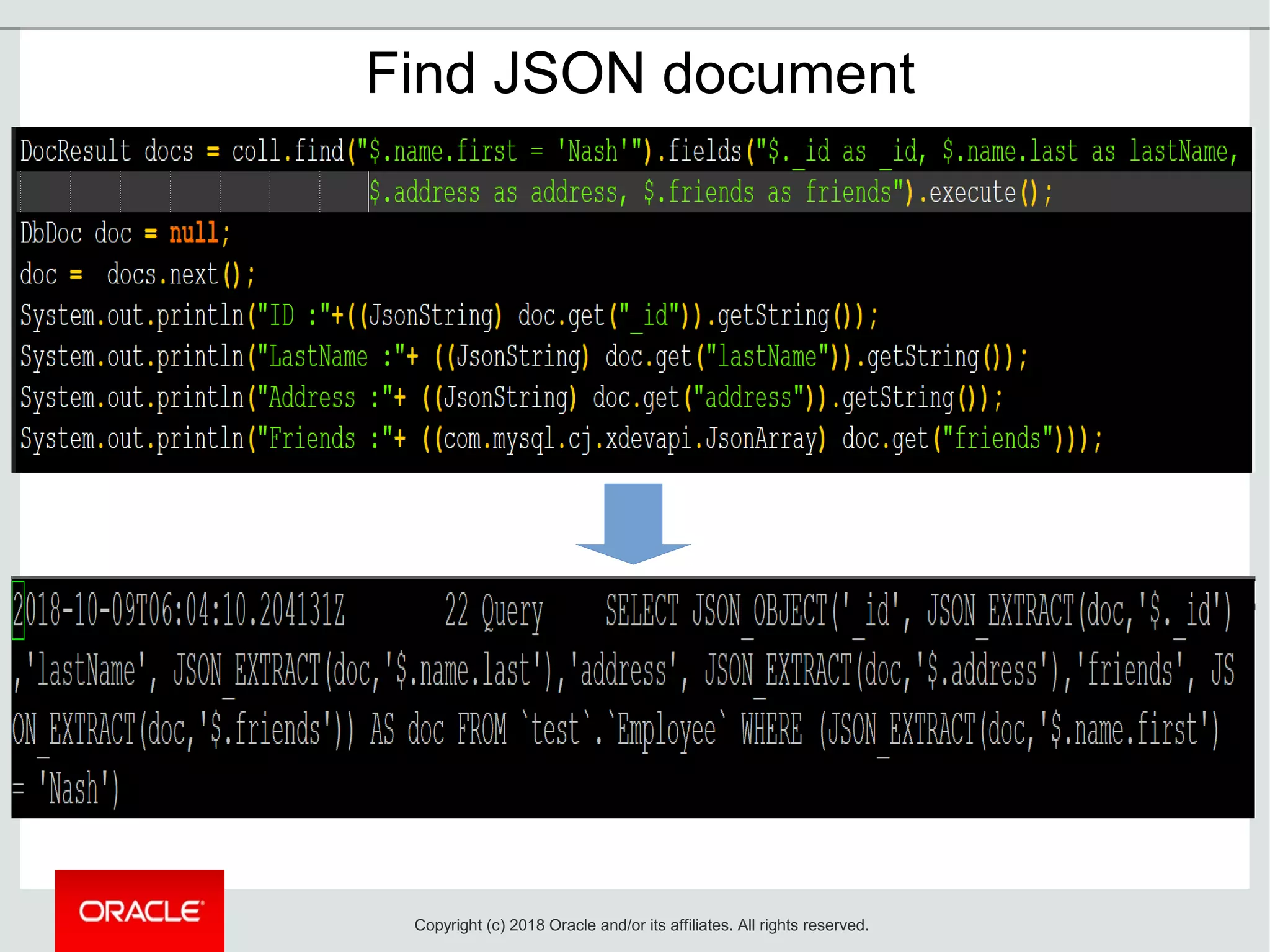 Find JSON document
Copyright (c) 2018 Oracle and/or its affiliates. All rights reserved.
 