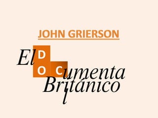 O D umental El Británico C 