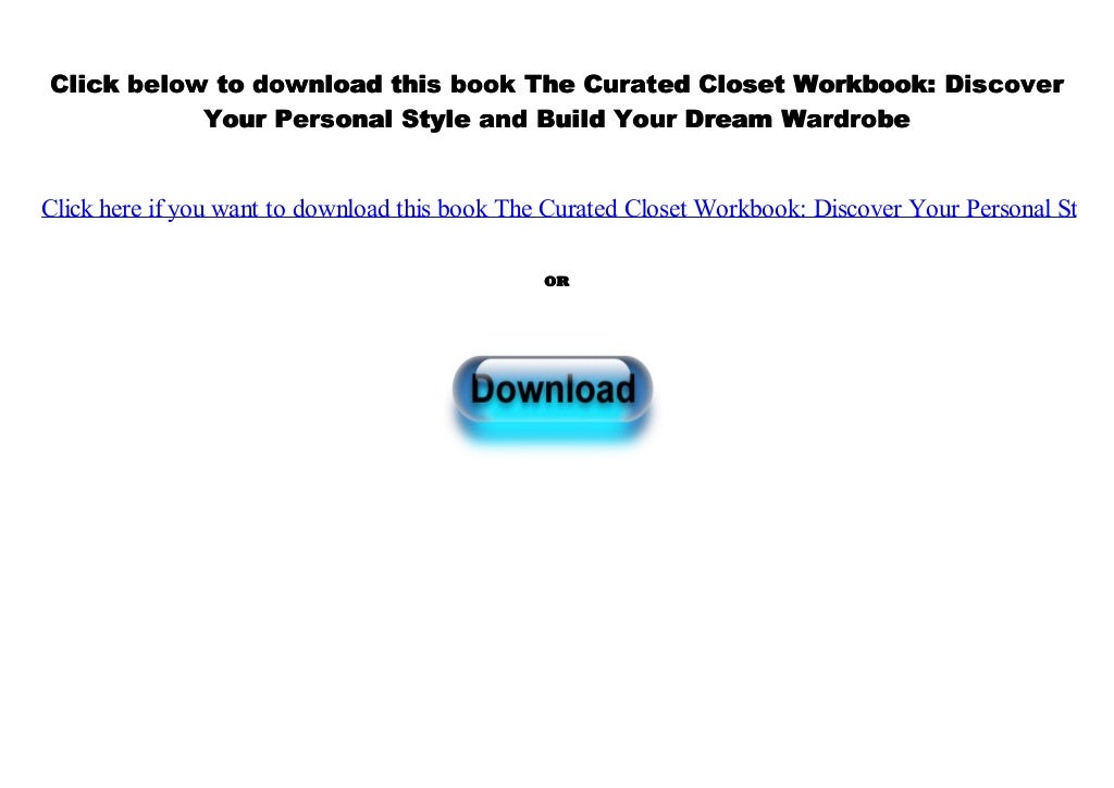 #PDF~ The Curated Closet Workbook: Discover Your Personal Style and
