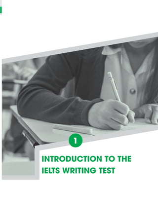 1.
INTRODUCTION TO THE
IELTS WRITING TEST
 