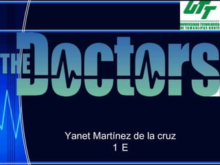 Yanet Martínez de la cruz
1E

 