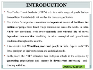 Status of NTFPs in Chhattisgarh and its role in livelihood.pptx