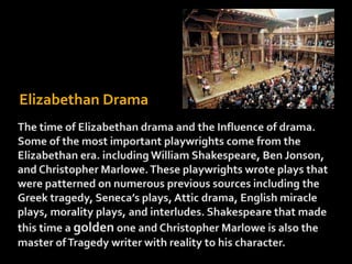 Elizabethan Drama