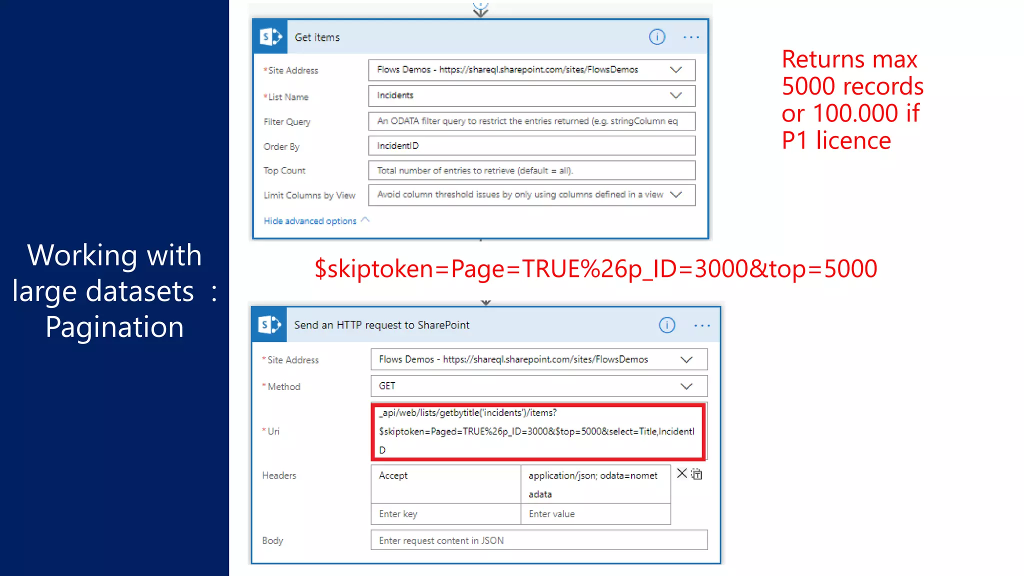 Returns max
5000 records
or 100.000 if
P1 licence
$skiptoken=Page=TRUE%26p_ID=3000&top=5000
 