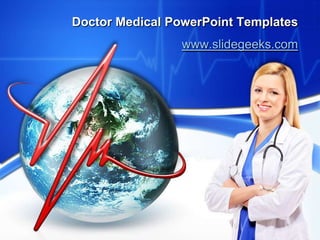 Doctor Medical PowerPoint Templates www.slidegeeks.com 