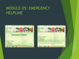 MODULE-05: EMERGENCY
HELPLINE
 
