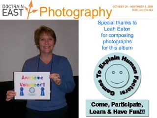 Special thanks to Leah Eaton for composing photographs for this album  Photography 