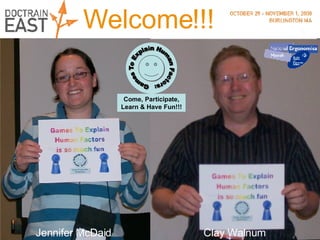 Welcome!!! Jennifer McDaid Clay Walnum 