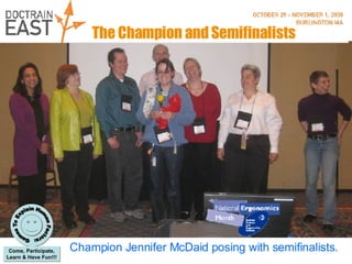 The Champion and Semifinalists Champion Jennifer McDaid posing with semifinalists. 