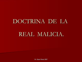 DOCTRINA  DE  LA  REAL  MALICIA. 
