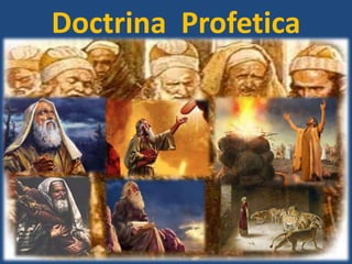 Doctrina Profetica
 