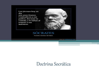 Doctrina Socrática
 
