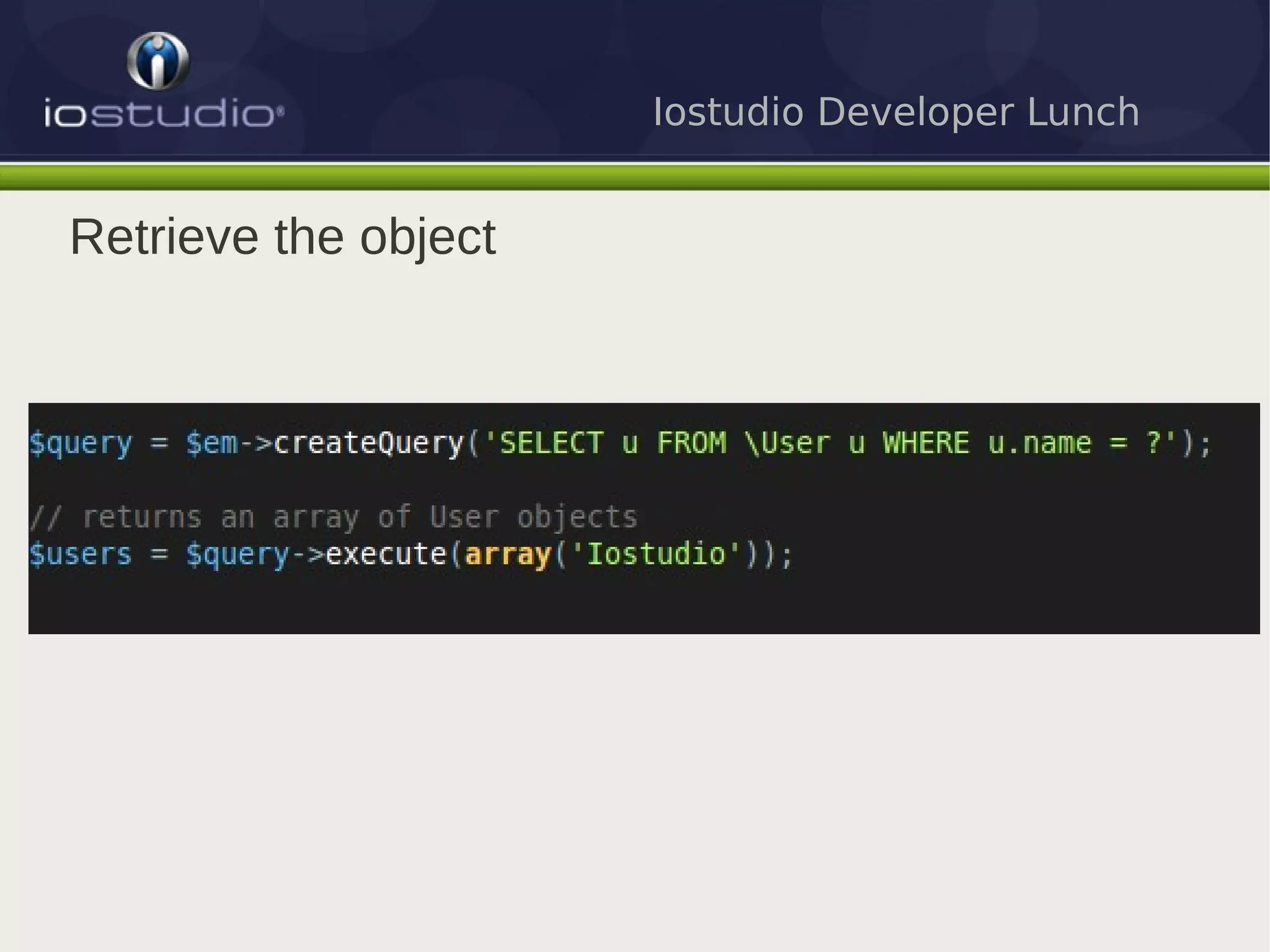 Iostudio Developer Lunch


Retrieve the object
 