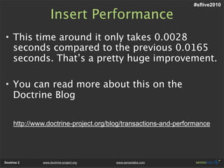 #sflive2010

                   Insert Performance
• This time around it only takes 0.0028
  seconds compared to the previ...