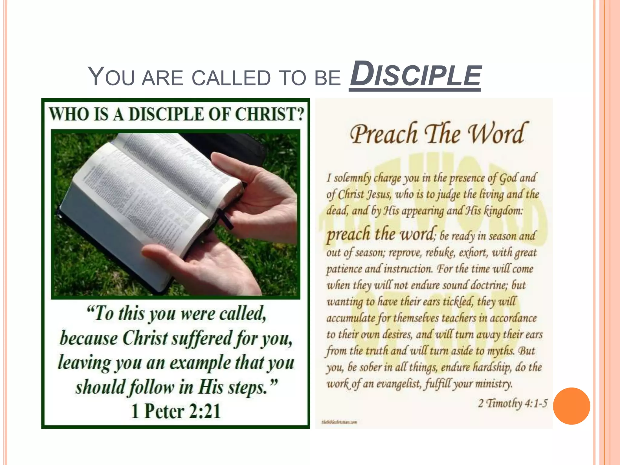 YOU ARE CALLED TO BE DISCIPLE
 