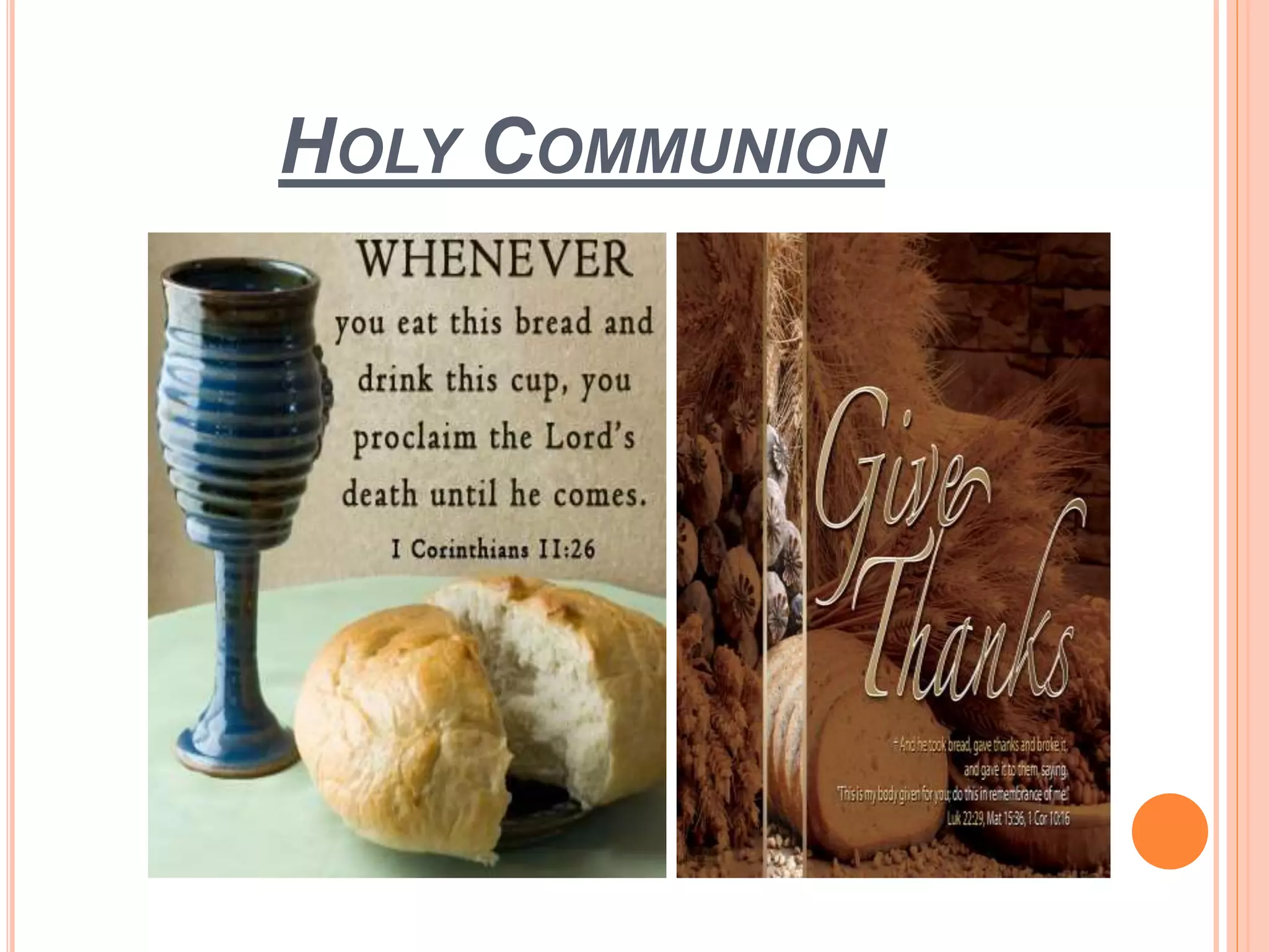 HOLY COMMUNION
 
