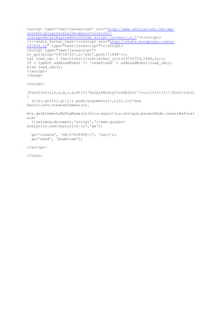 <script type='text/javascript' src='http://www.adityarizki.net/wp-
content/plugins/alpine-photo-tile-for-
instagram/js/AlpinePhotoTiles_script.js?ver=1.2.7'></script>
<!--stats_footer_test--><script src="http://stats.wordpress.com/e-
201434.js" type="text/javascript"></script>
<script type="text/javascript">
st_go({blog:'19716753',v:'ext',post:'1448'});
var load_cmc = function(){linktracker_init(19716753,1448,2);};
if ( typeof addLoadEvent != 'undefined' ) addLoadEvent(load_cmc);
else load_cmc();
</script>
</body>
<script>
(function(i,s,o,g,r,a,m){i['GoogleAnalyticsObject']=r;i[r]=i[r]||function()
{
(i[r].q=i[r].q||[]).push(arguments)},i[r].l=1*new
Date();a=s.createElement(o),
m=s.getElementsByTagName(o)[0];a.async=1;a.src=g;m.parentNode.insertBefore(
a,m)
})(window,document,'script','//www.google-
analytics.com/analytics.js','ga');
ga('create', 'UA-27418906-1', 'auto');
ga('send', 'pageview');
</script>
</html>
 