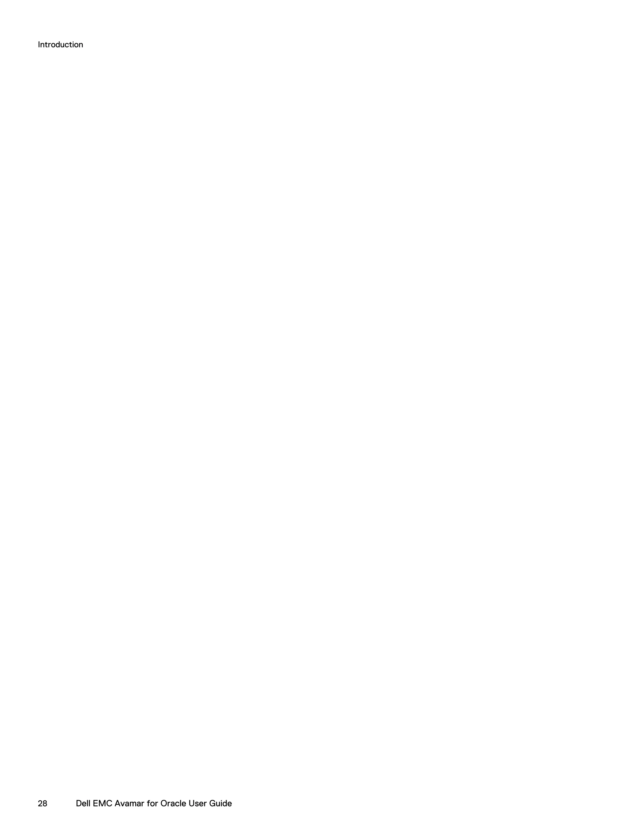 Introduction
28 Dell EMC Avamar for Oracle User Guide
 