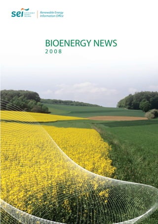 BIOENERGY NEWS
2008
 