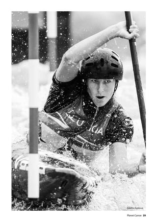   Planet Canoe  39
Kateřina Kudějová
 