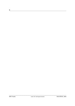 ii
ISET Rad`es cours de microprocesseur HAGG`EGE, 2003
 